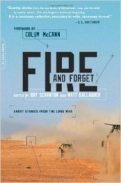 The 2013 Fire and Forget anthology of short war fiction featured a who's-who of established and soon-to-be-prominent war writing authors.