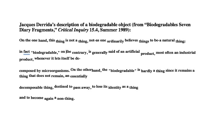 Derrida Biodegradable